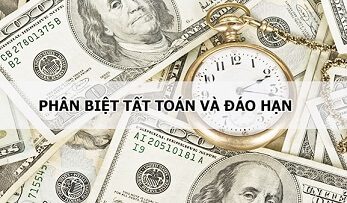 phân biệt tất toán và đáo hạn phân biệt tất toán và đáo hạn