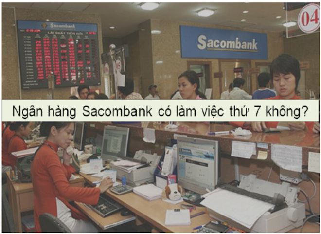 Giờ làm việc Sacombank