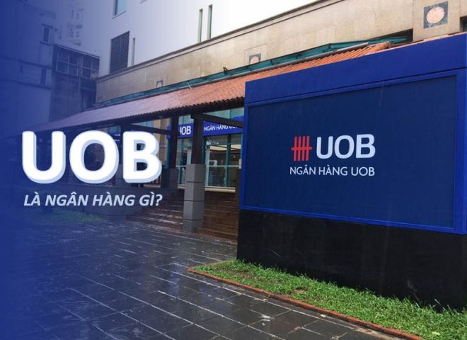 UOB là ngân hàng gì?