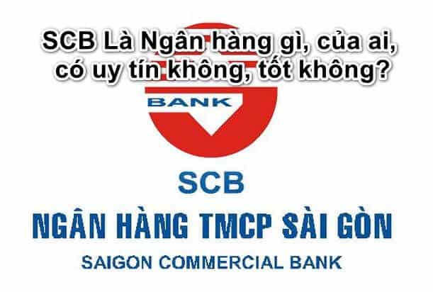 Ngân hàng SCB là ngân hàng gì?
