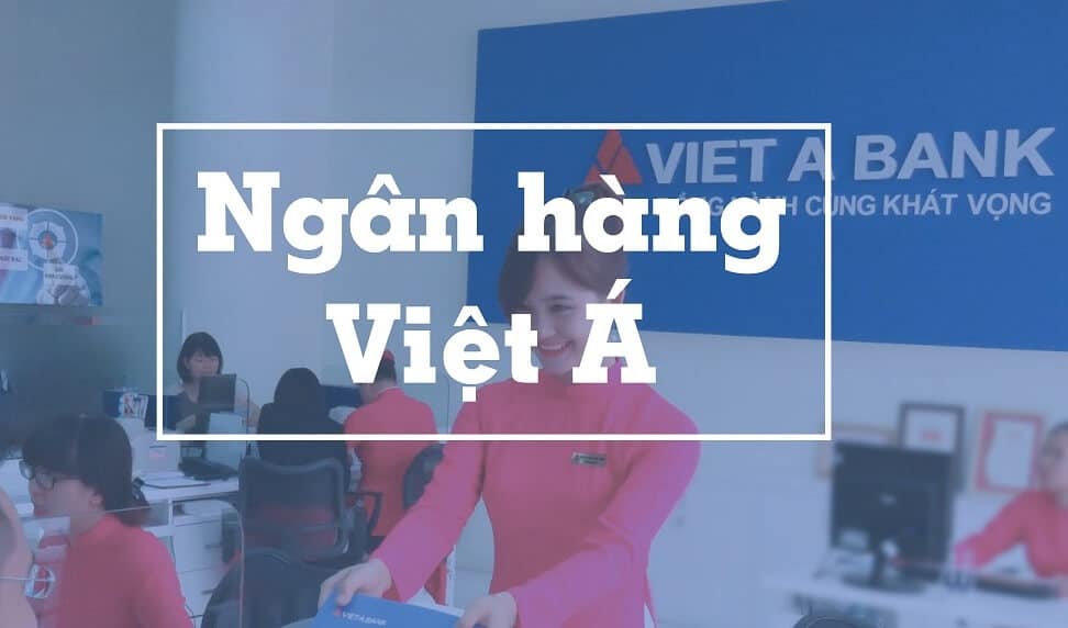 Việt Á là ngân hàng gì