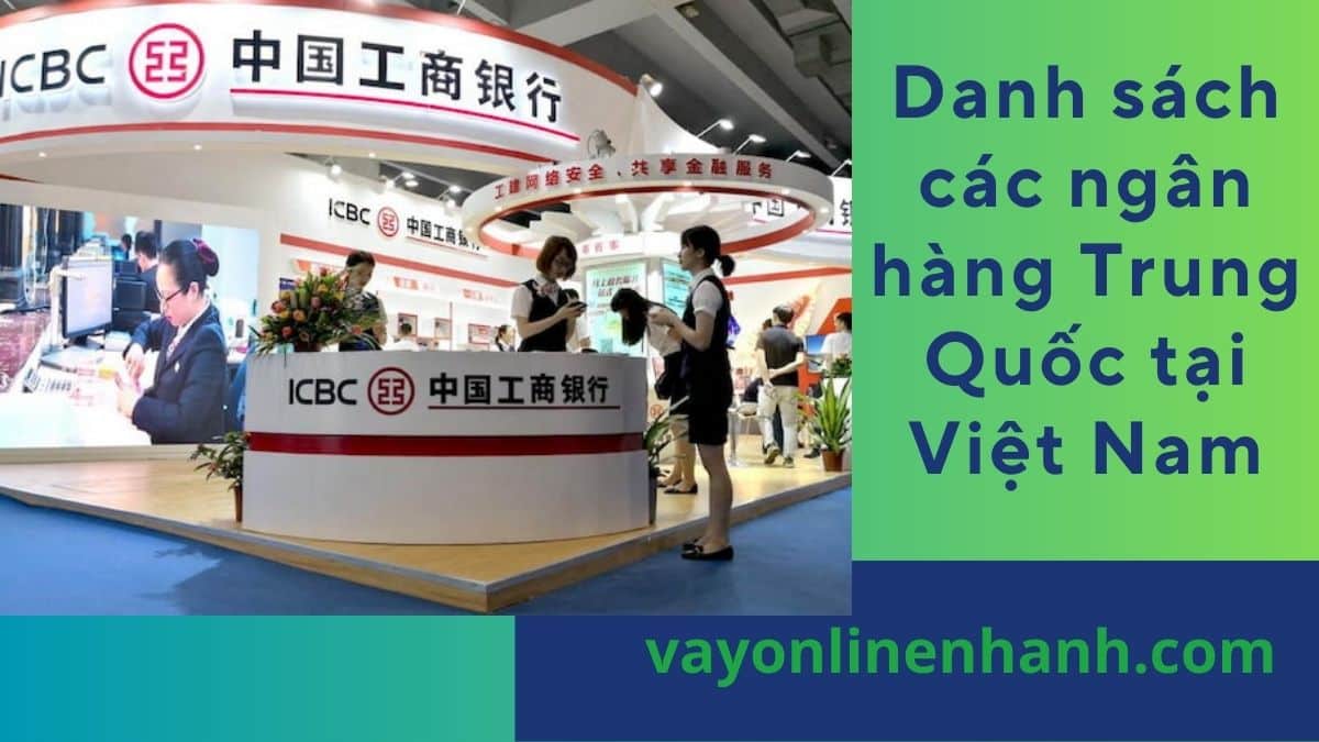 Danh sách các ngân hàng Trung Quốc tại Việt Nam