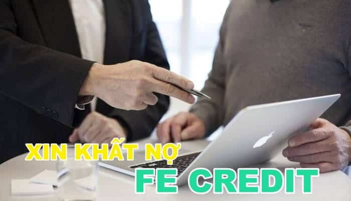 Tìm hiểu về hình thức gia hạn khoản vay tại Fe Credit