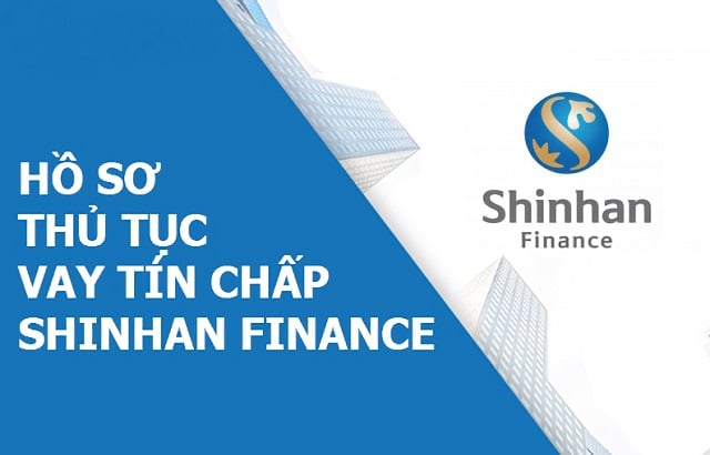 Thủ tục đăng ký vay chờ thẩm định Shinhan Finance