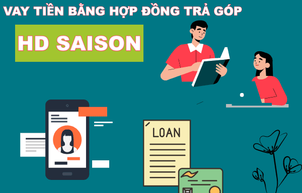 vay-tien-bang-hop-dong-tra-gop-hd-saison