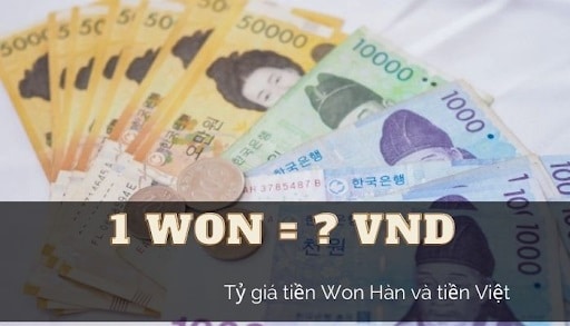 1 Won bằng bao nhiêu tiền Việt?