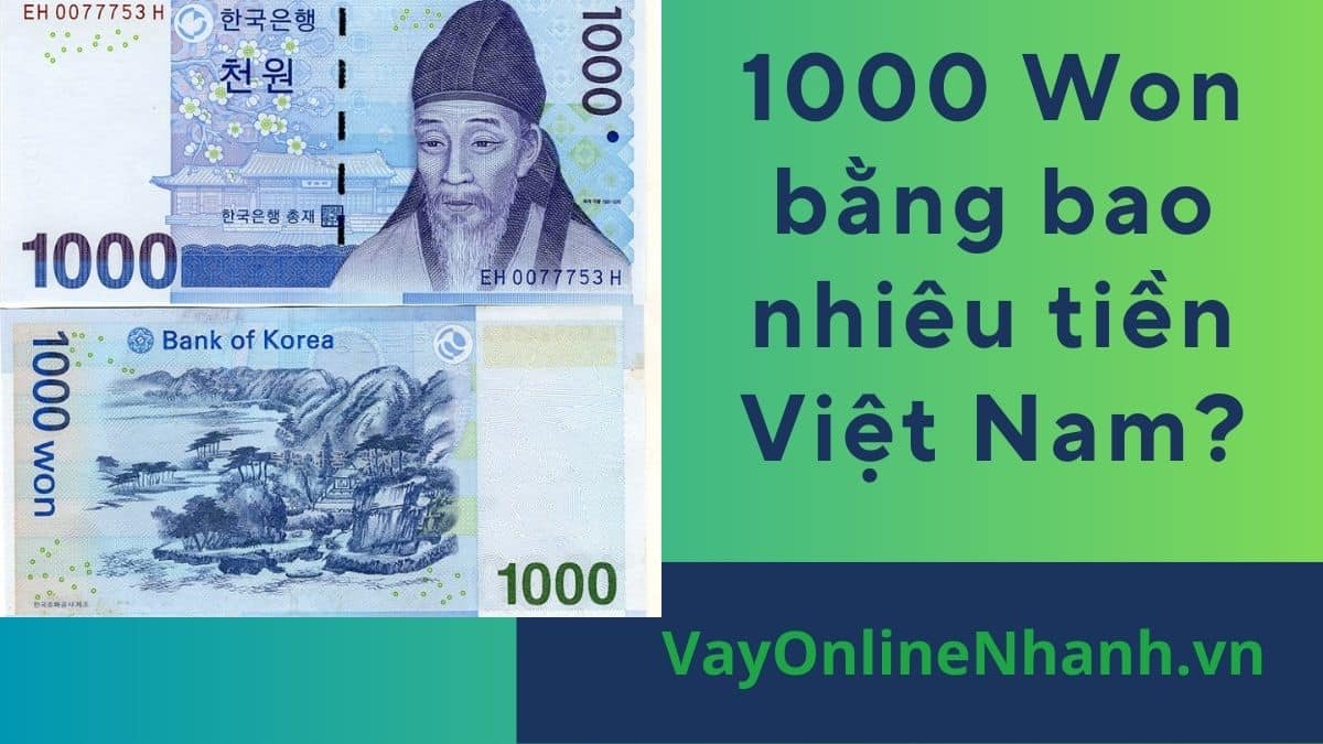 1000 Won bằng bao nhiêu tiền Việt