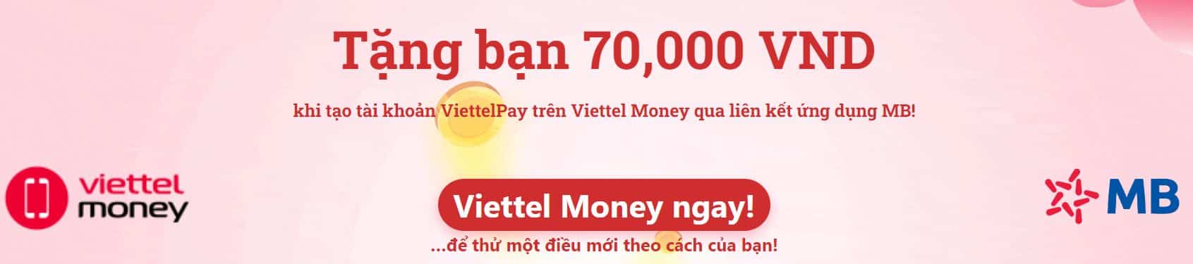 Nhận 70k Viettel Money