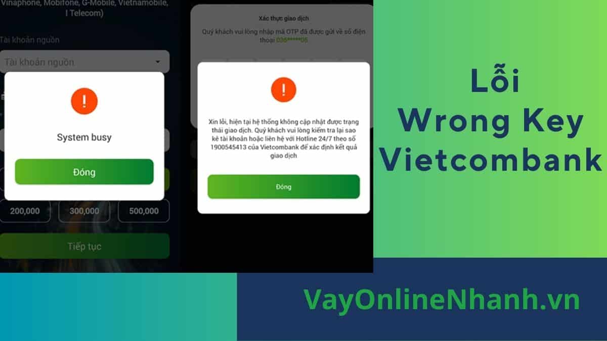 Lỗi Wrong Key Vietcombank là gì?